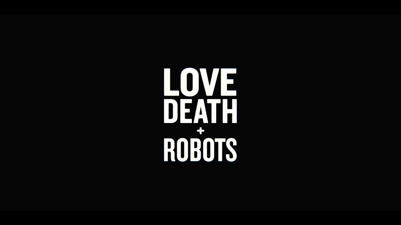 David Fincher’s Animated Netflix Series ‘Love, Death and Robots’ is an Assault on the Senses