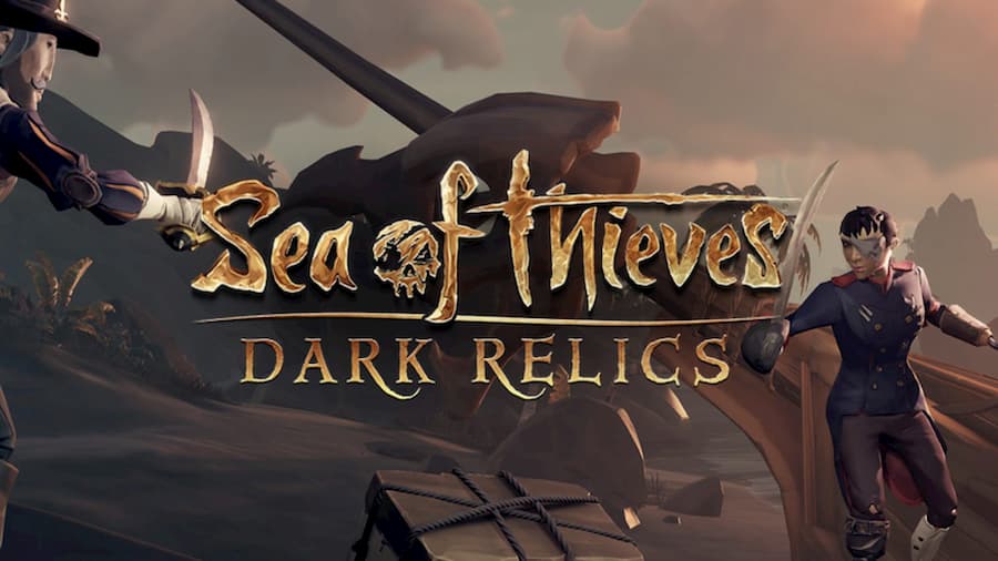 Retrieve Dark Relics in Sea of Thieves’ Latest Monthly Update